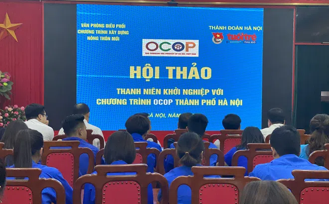 Hội thảo Thanh niên khởi nghiệp với chương trình OCOP thành phố Hà Nội